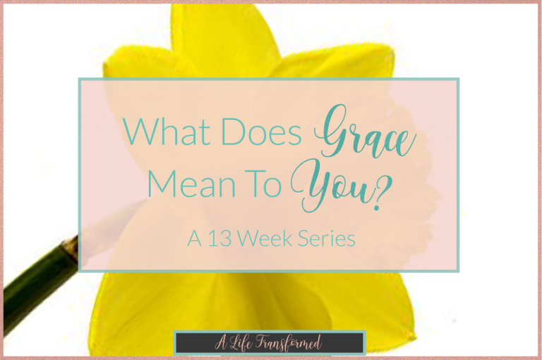 What Does Grace Mean To You// Tawni’s Story // Week 2